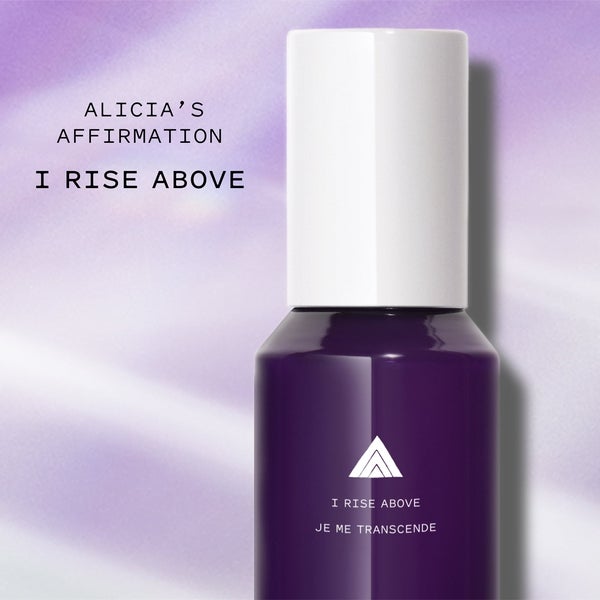 Alicia's Affirmation: I Rise Above